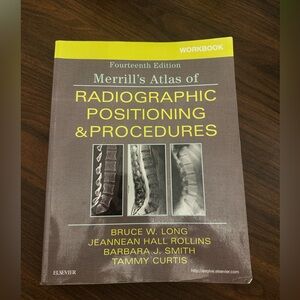 Merrill's Atlas of Radiographic Positioning & Procedures Workbook - 14th edition